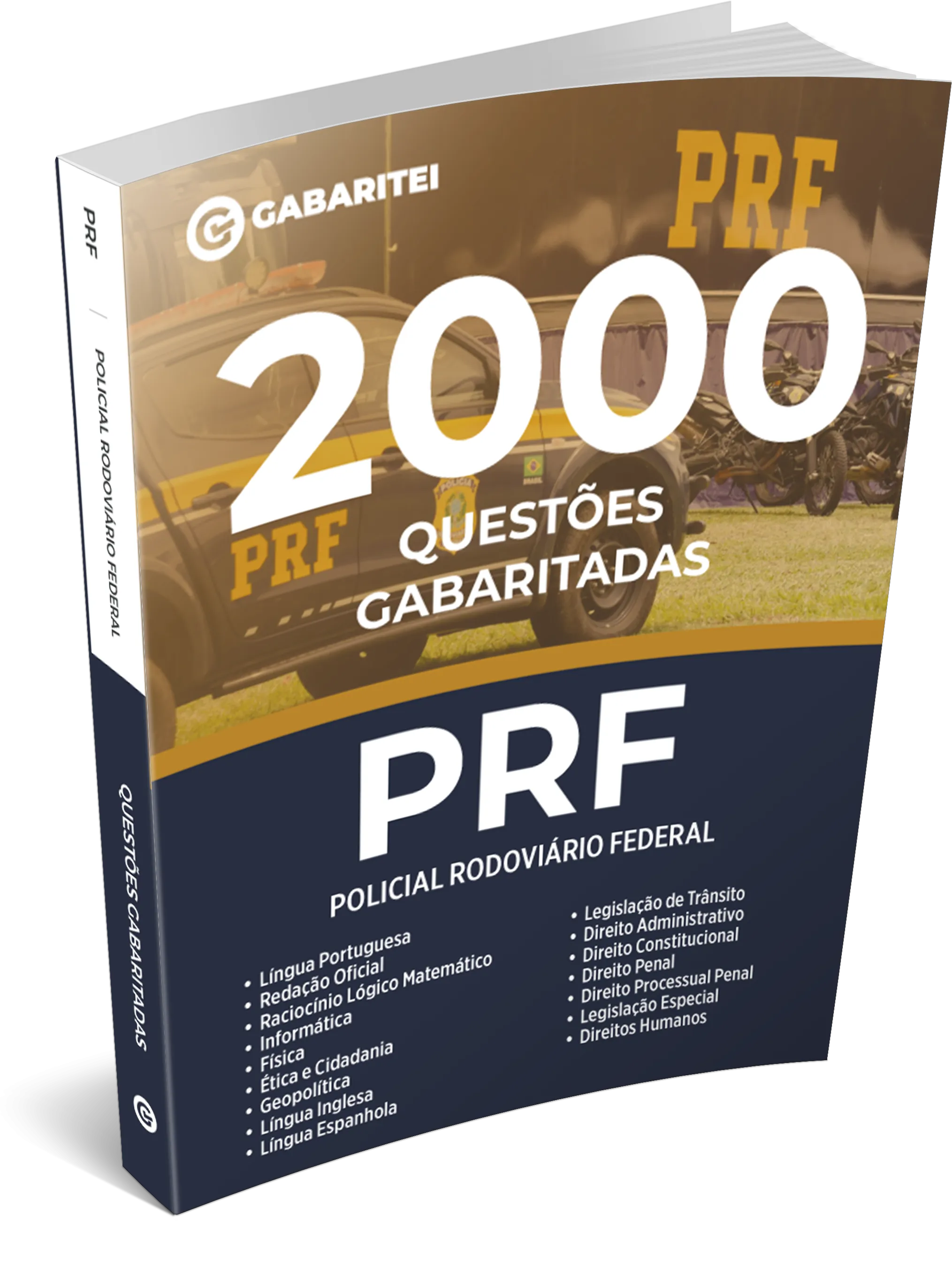 PRF - Polícia Rodoviária Federal - 2.000 Questões Gabaritadas  - Policial Rodoviário Federal