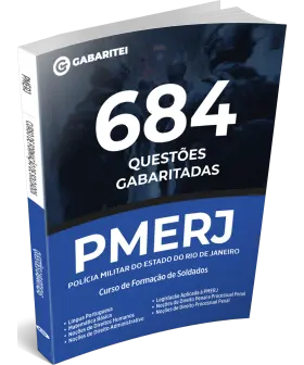Capa: PMERJ -Polícia Militar do Estado do Rio de Janeiro - 684 Questões Gabaritadas - Curso de Formação de Soldados