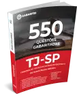 Capa: TJ-SP - Tribunal de Justiça do Estado de São Paulo - 550 Questões Gabaritadas - Escrevente Técnico Judiciário