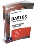 Capa: Prefeitura Municipal de Bastos - SP - Conhecimentos Comuns a todos os Cargos