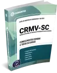 Capa: CRMV-SC - Conselho Regional de Medicina Veterinária de Santa Catarina - Conhecimentos Comuns a todos os Cargos