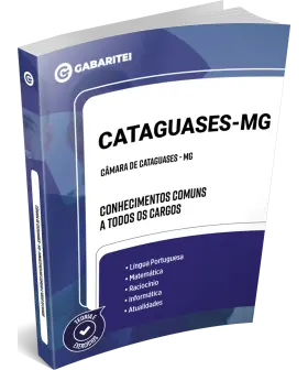 Capa: Câmara de Cataguases - MG - Conhecimentos Comuns a todos os Cargos