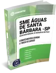 Capa: SME Águas de Santa Bárbara SP - Secretaria Municipal de Educação de São Paulo - Conhecimentos Comuns a todos os Cargos