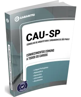 Capa: CAU SP - Conselho de Arquitetura e Urbanismo de São Paulo - Conhecimentos Comuns a todos os Cargos