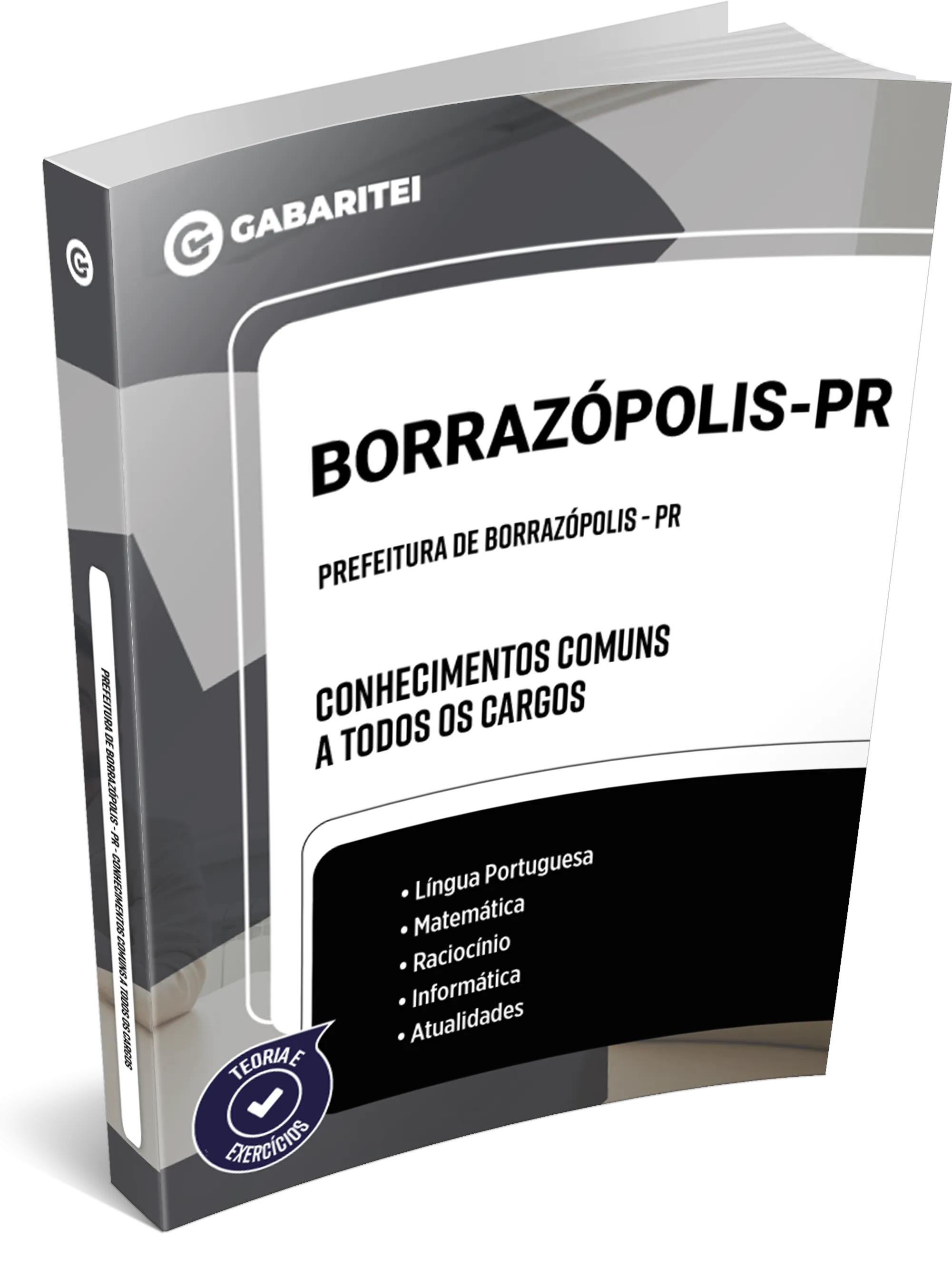 Prefeitura de Borrazópolis - PR - Conhecimentos Comuns a todos os Cargos