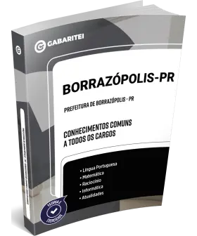Capa: Prefeitura de Borrazópolis - PR - Conhecimentos Comuns a todos os Cargos