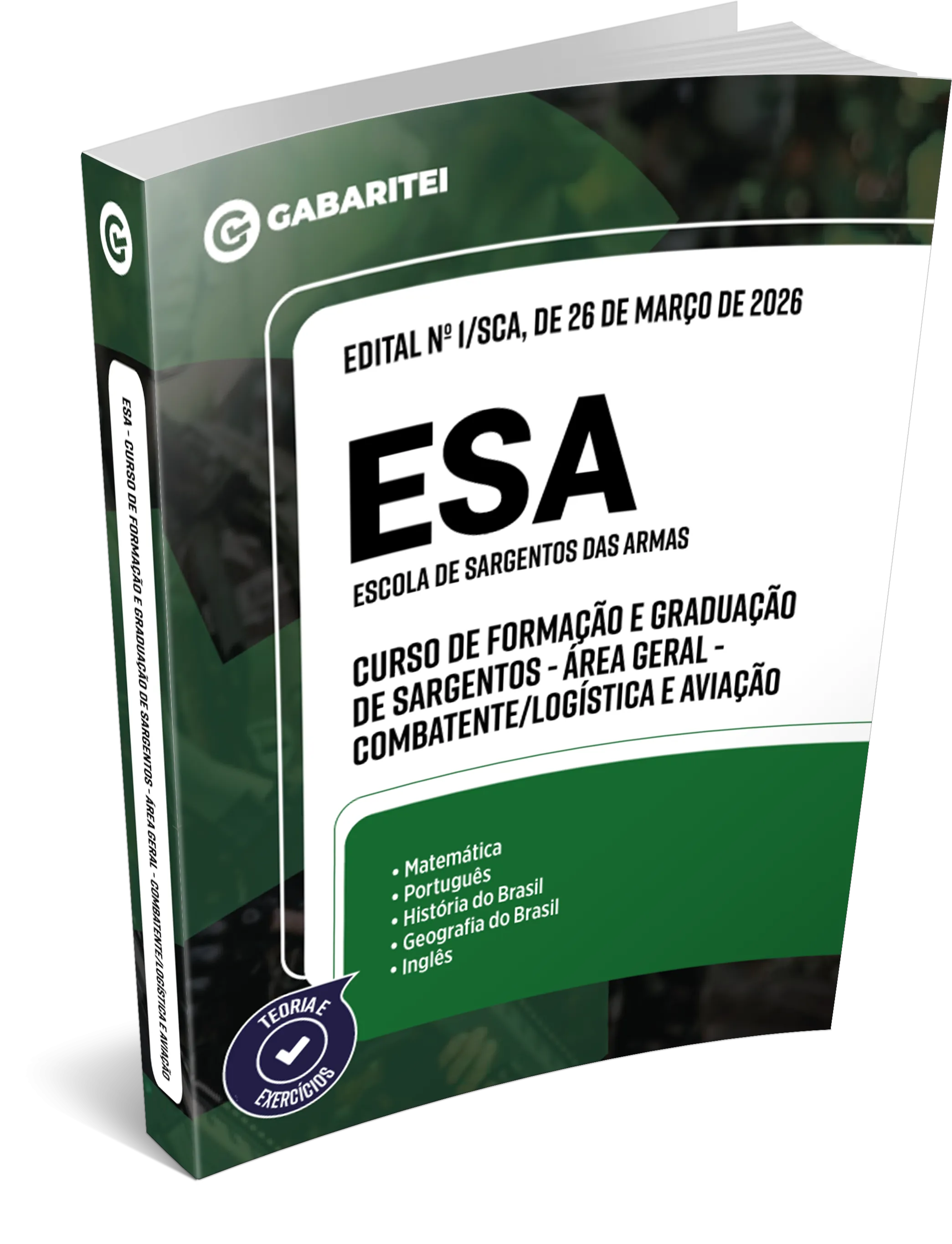ESA - Escola de Sargentos das Armas - Curso de Formação e Graduação de Sargentos - Área Geral - Combatente/Logística e Aviação