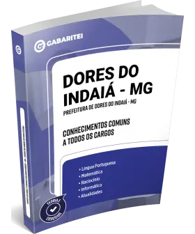Capa: Prefeitura de Dores do Indaiá - MG - Conhecimentos Comuns a todos os Cargos