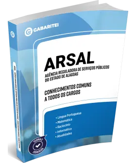 Capa: ARSAL  - Agência Reguladora de Serviços Públicos do Estado de Alagoas - Conhecimentos Comuns a todos os Cargos