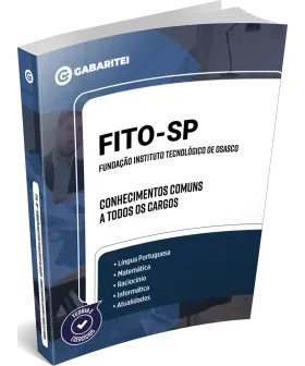 Capa: FITO - SP - Fundação Instituto Tecnológico de Osasco - Conhecimentos Comuns a todos os Cargos