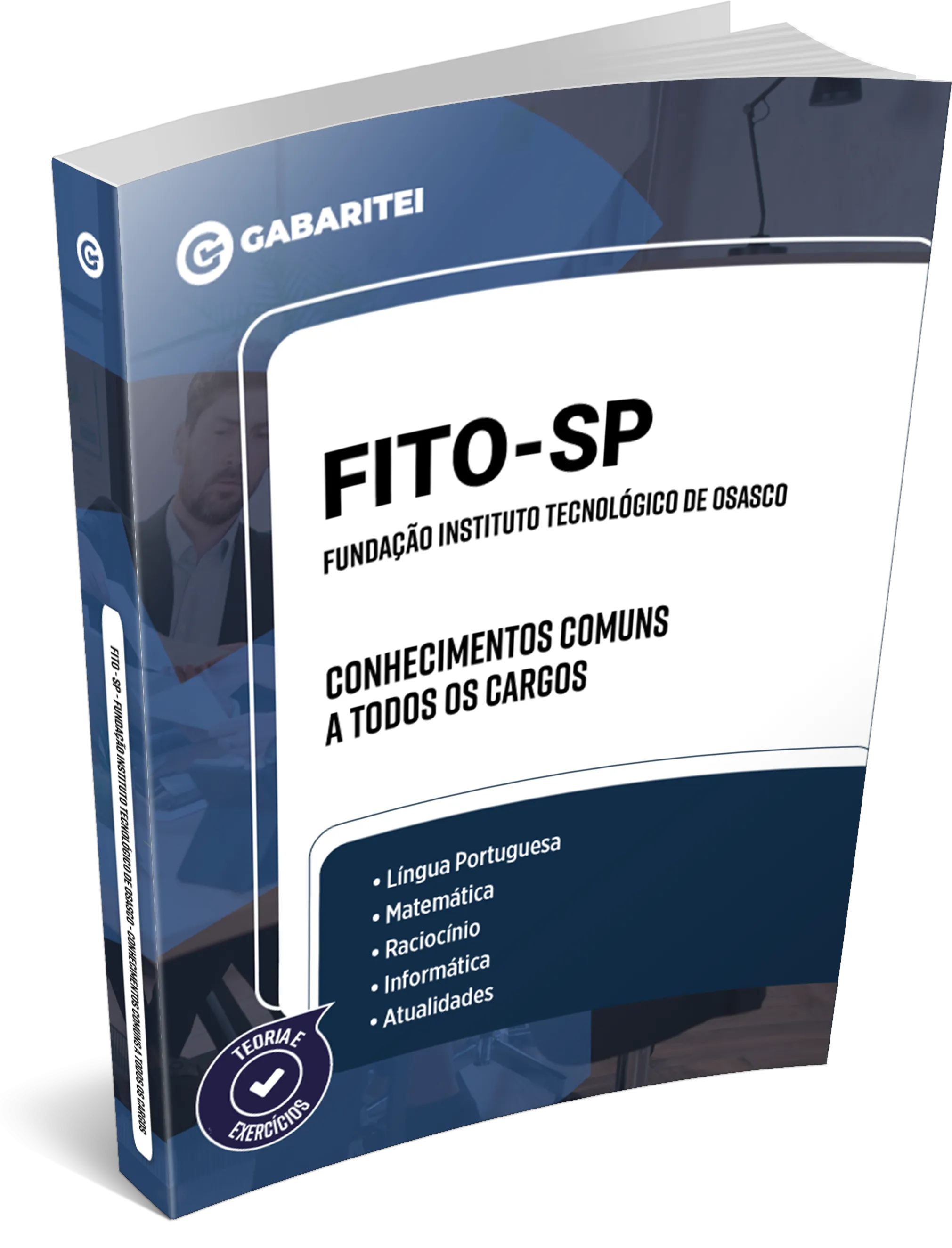 FITO - SP - Fundação Instituto Tecnológico de Osasco - Conhecimentos Comuns a todos os Cargos