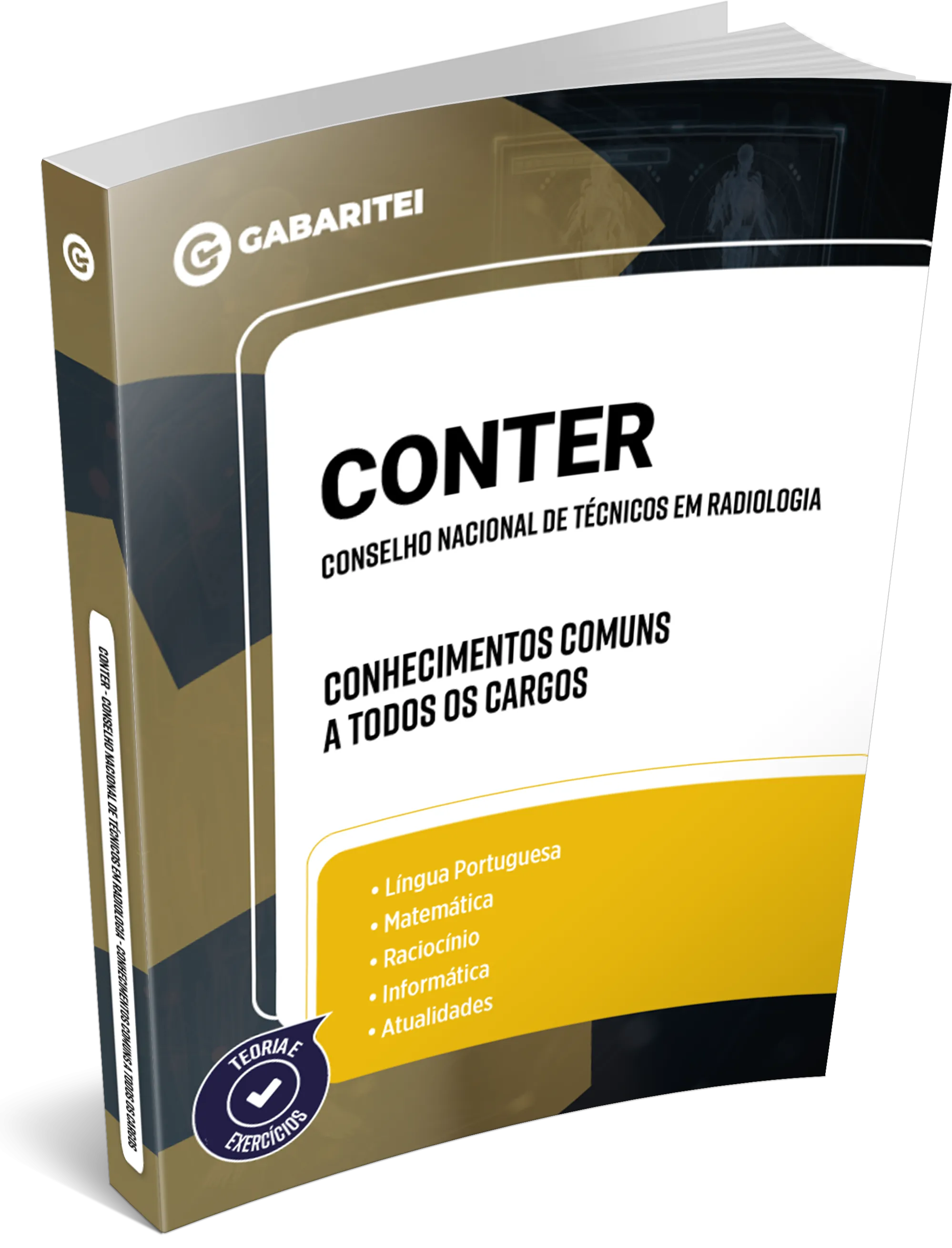 CONTER - Conselho Nacional de Técnicos em Radiologia - Conhecimentos Comuns a todos os Cargos