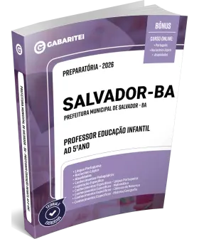 Capa: Apostila Preparatória  - Prefeitura de Salvador - BA - Professor Educação Infantil ao 5º ano