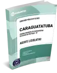 Capa: Apostila - Câmara Municipal de Caraguatatuba - SP - Agente Legislativo