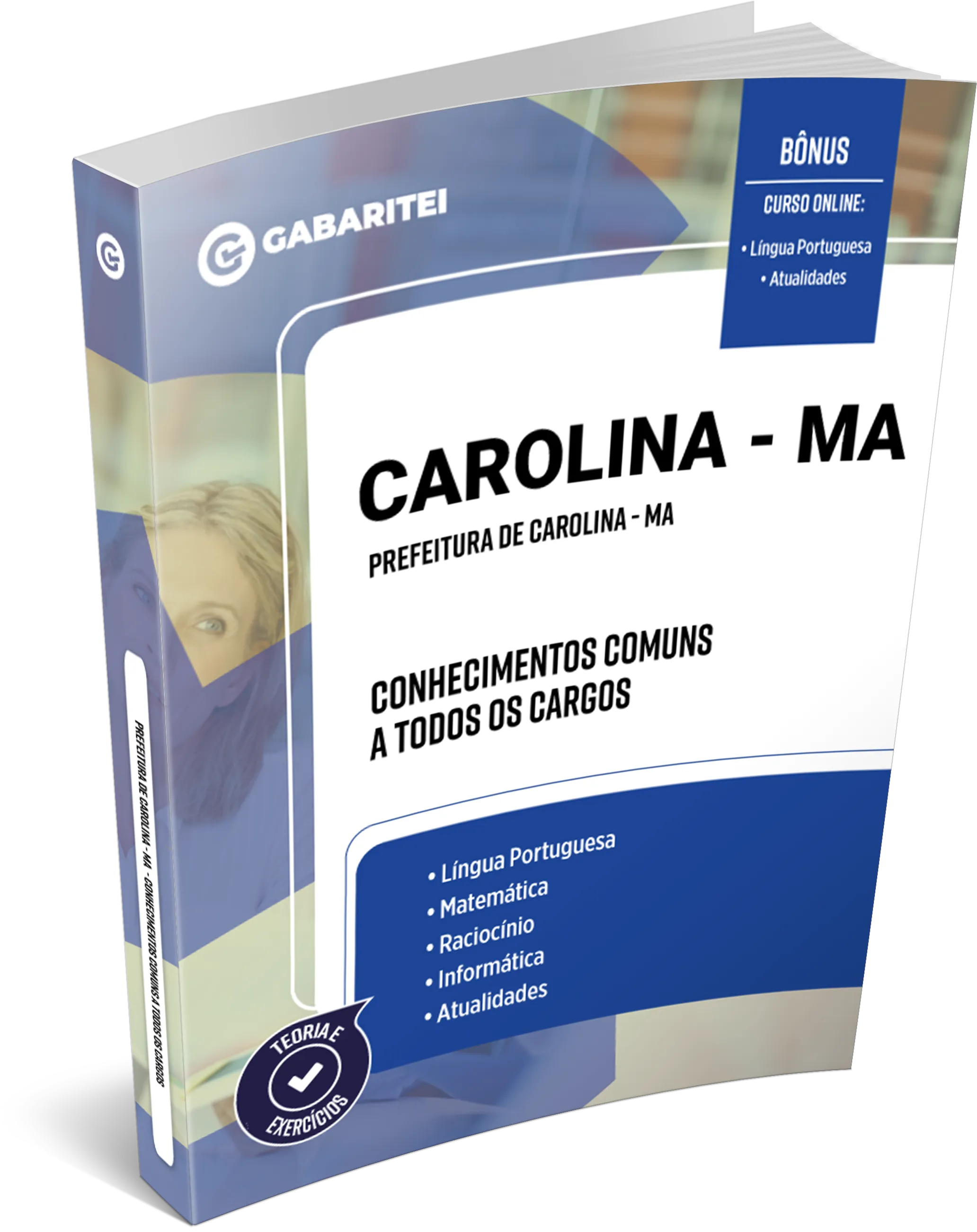 Material Didático - Prefeitura de Carolina - MA - Conhecimentos Comuns a todos os Cargos