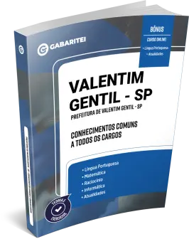 Capa: Material Didático - Prefeitura de Valentim Gentil - SP	Conhecimentos Comuns a todos os Cargos