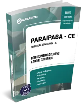 Capa: Material Didático - Prefeitura de Paraipaba - CE - Conhecimentos Comuns a todos os Cargos