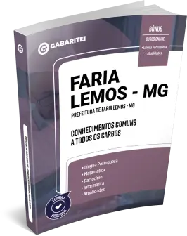Capa: Material Didático - Prefeitura de Faria Lemos - MG	- Conhecimentos Comuns a todos os Cargos