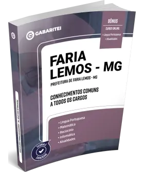 Capa: Material Didático - Prefeitura de Faria Lemos - MG	- Conhecimentos Comuns a todos os Cargos