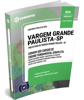 Capa: Apostila Prefeitura de Vargem Grande Paulista - SP - Comum aos Cargos de Ensino Fundamental Completo