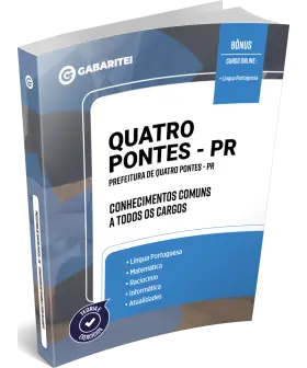 Capa: Apostila Prefeitura de Quatro Pontes - PR - Conhecimentos Comuns a todos os Cargos