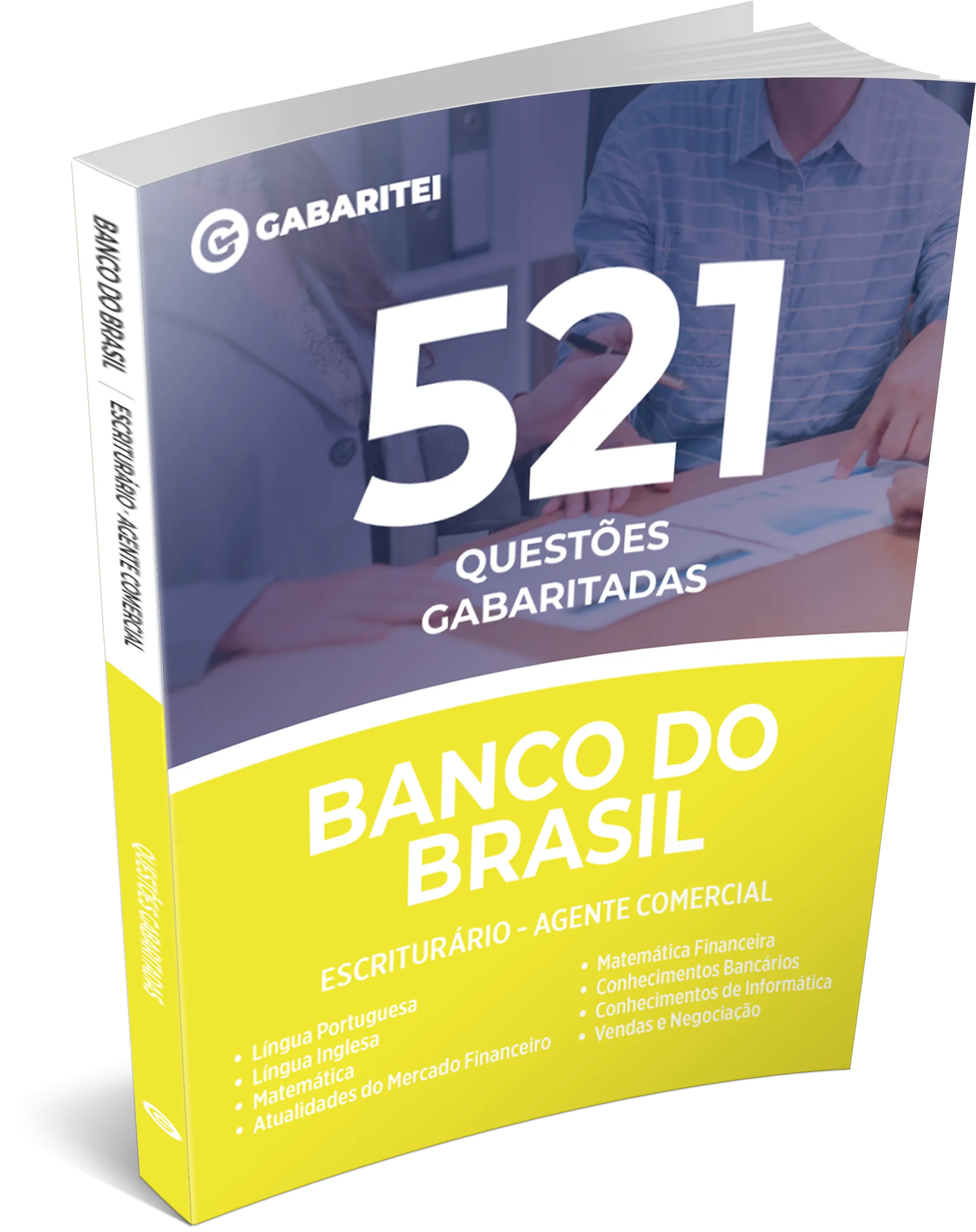Banco do Brasil  - 521 Questões Gabaritadas - Escriturário - Agente Comercial