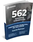 Capa: Prefeitura Municipal de Salvador - 562 Questões Gabaritadas  - Guarda Municipal