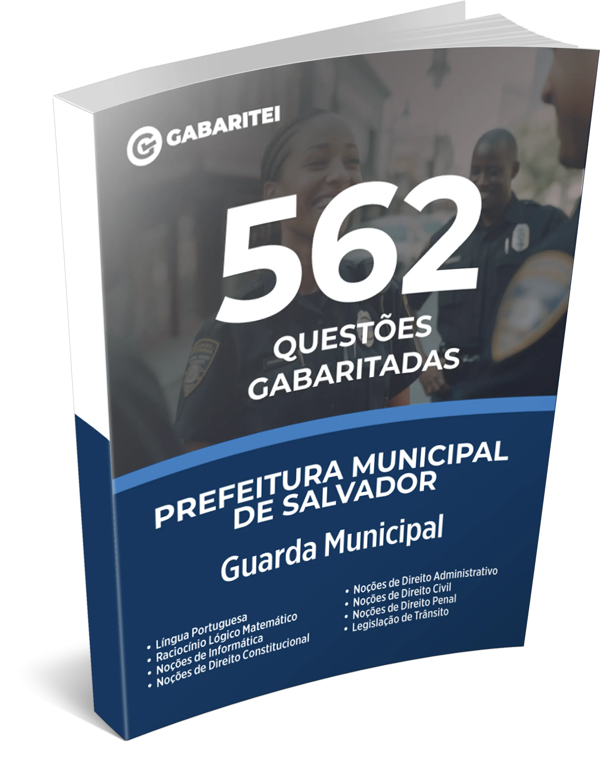 Prefeitura Municipal de Salvador - 562 Questões Gabaritadas  - Guarda Municipal